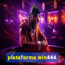 plataforma win444